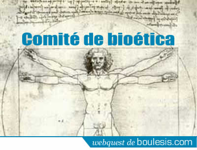 Webquest: comit de biotica